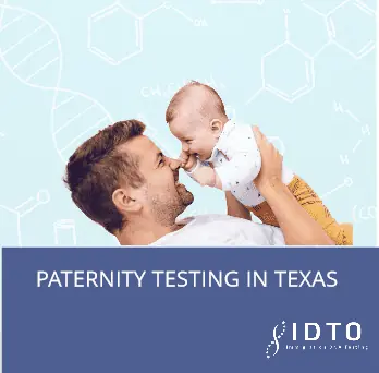 How To Get A Court Ordered Paternity Test In Texas IDTO DNA Paternity