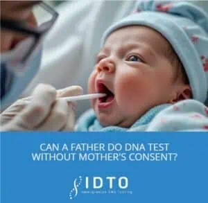 can you get a dna test without consent